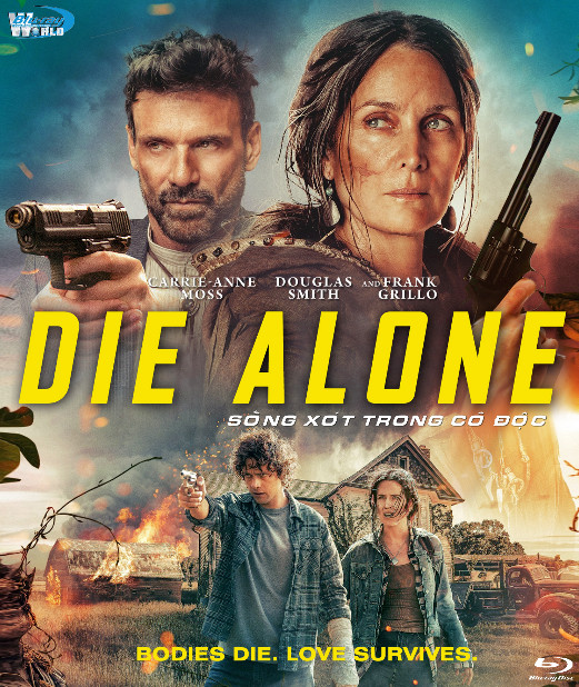 B6541.Die Alone 2025  SỐNG SÓT TRONG CÔ ĐỘC  2D25G  (DTS-HD MA 7.1)